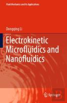 Electrokinetic Microfluidics And Nanofluidics