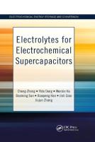 Electrolytes For Electrochemical Supercapacitors
