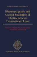 Electromagnetic And Circuit Modelling Of Multiconductor Transmission Lines