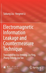 Electromagnetic Information Leakage And Countermeasure Technique