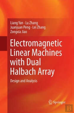 Bertrand.pt - Electromagnetic Linear Machines With Dual Halbach Array