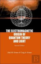 Electromagnetic Origin Of Quantum Theory And Light, The (2nd Edition)