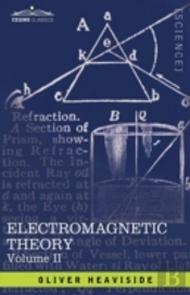 Electromagnetic Theory, Vol. Ii