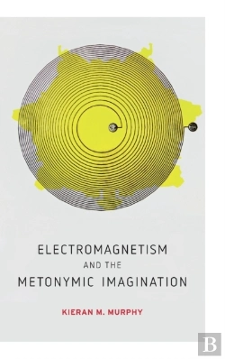 Bertrand.pt - Electromagnetism And The Metonymic Imagination