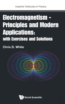 Bertrand.pt - Electromagnetism - Principles And Modern Applications: With Exercises And Solutions