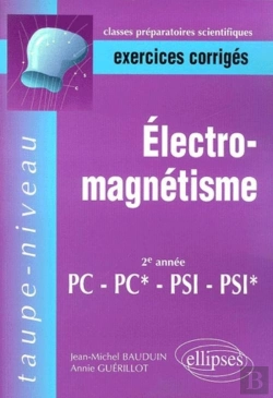 Bertrand.pt - Electromagnétisme Pc-Pc*-Psi-Psi* - Exercices Corrigés