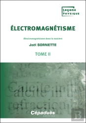 Électromagnétisme Tome 2 : Électromagnétisme Dans La Matière
