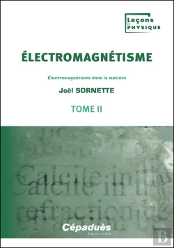 Bertrand.pt - Électromagnétisme Tome 2 : Électromagnétisme Dans La Matière