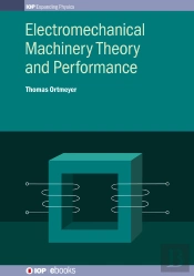 Electromechanical Machinery Theory And Performance