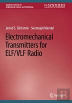 Electromechanical Transmitters For Elf/Vlf Radio