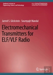 Electromechanical Transmitters For Elf/Vlf Radio