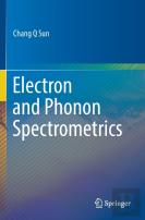 Electron And Phonon Spectrometrics