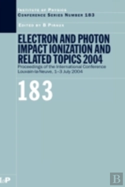 Bertrand.pt - Electron And Photon Impact Ionization And Related Topics 2004