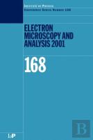 Electron Microscopy And Analysis 2001