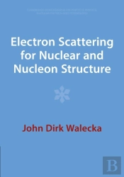 Electron Scattering For Nuclear And Nucleon Structure