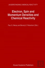 Electron, Spin And Momentum Densities And Chemical Reactivity