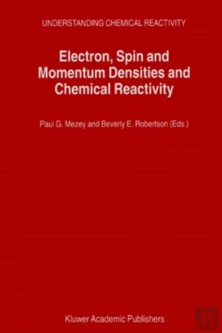 Bertrand.pt - Electron, Spin And Momentum Densities And Chemical Reactivity