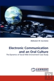 Electronic Communication And An Oral Culture