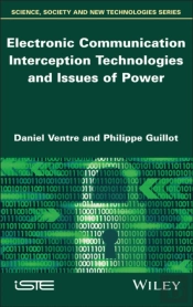 Electronic Communication Interception Technologies And Issues Of Power