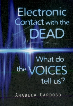 Bertrand.pt - Electronic Contact With The Dead: What Do The Voices Tell Us?