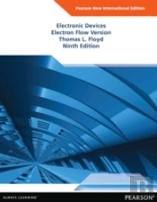 Electronic Devices (Electron Flow Version): Pearson New International Edition