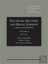 Electronic Discovery And Digital Evidence, Cases And Materials