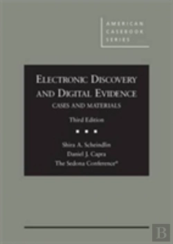 Bertrand.pt - Electronic Discovery And Digital Evidence, Cases And Materials