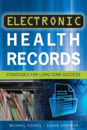 Electronic Health Records: Strategies For Long-Term Success