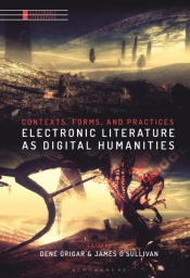 Electronic Literature As Digital Humanities