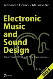 Electronic Music And Sound Design - Theory And Practice With Max And Msp - Volume 1 (Second Edition)