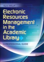Electronic Resources Management In The Academic Library