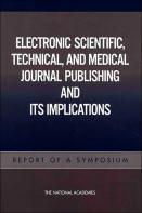 Electronic Scientific, Technical, And Medical Journal Publishing And Its Implications