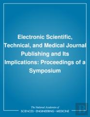 Electronic Scientific, Technical, And Medical Journal Publishing And Its Implications