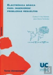 Electrónica Básica Para Ingenieros: Problemas Resueltos