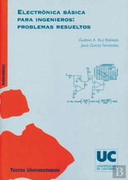 Bertrand.pt - Electrónica Básica Para Ingenieros: Problemas Resueltos