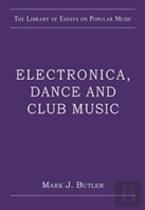 Electronica, Dance And Club Music
