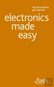 Electronics Made Easy: Flash