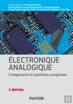 Bertrand.pt - Électronique Analogique : Composants Et Systèmes Complexes (2e Édition)