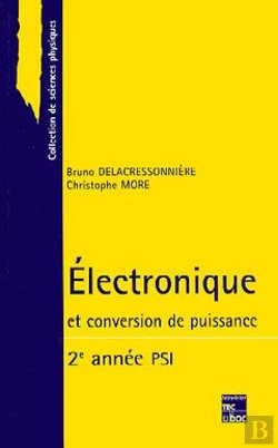 Bertrand.pt - Electronique Et Conversion De Puissance 2eme Annee Psi