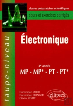 Bertrand.pt - Électronique Mp-Mp*-Pt-Pt* - Cours Et Exercices Corrigés