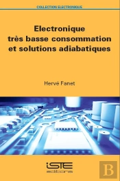 Électronique Très Basse Consommation Et Solutions Adiabatiques