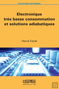 Bertrand.pt - Electronique Tres Basse Consommation Et Solutions Adiabatiques