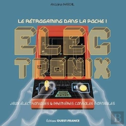 Bertrand.pt - Electronix : Le Rétrogaming Dans La Poche ! Jeux Électroniques & Premières Consoles Portables