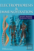 Electrophoresis & Immunofixation