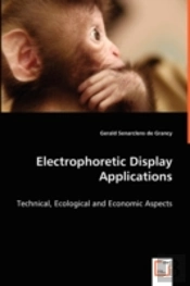 Electrophoretic Display Applications - Technical, Ecological And Economic Aspects