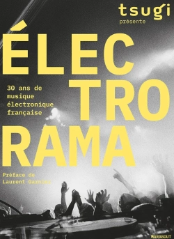 Bertrand.pt - Électrorama ; 30 Ans De Musique Électronique Française