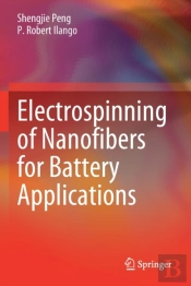 Electrospinning Of Nanofibers For Battery Applications