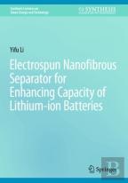 Electrospun Nanofibrous Separator For Enhancing Capacity Of Lithium-Ion Batteries