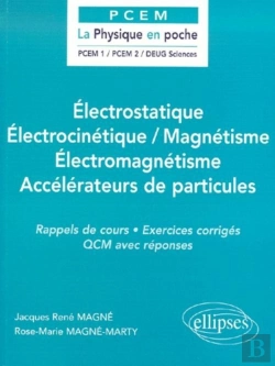 Bertrand.pt - Electrostatique / Electrocinetique / Magnetisme / Electromagnetisme / Accelerateurs De Particules