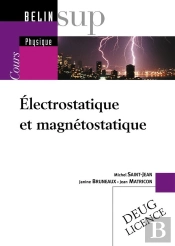 Électrostatique Et Magnétostatique - Tome I